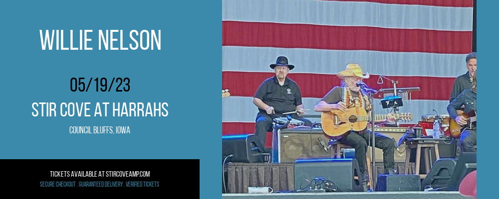 Willie Nelson at Stir Cove tickets Willie Nelson at Stir Cove